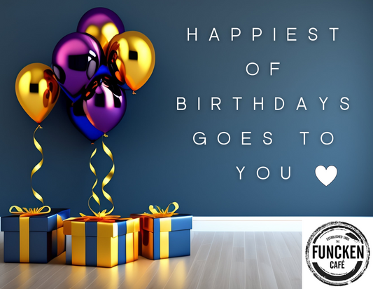 The Funcken Cafe: Birthday E-Gift Card